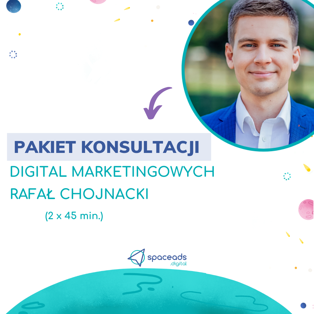 Pakiet Konsultacji Digital Marketingowych (2 sesje po 45 minut) - Rafał Chojnacki